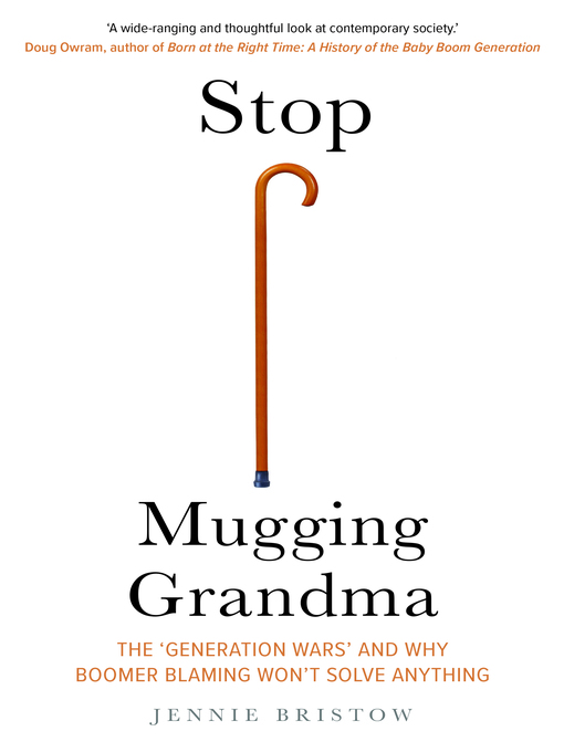 Title details for Stop Mugging Grandma by Jennie Bristow - Available